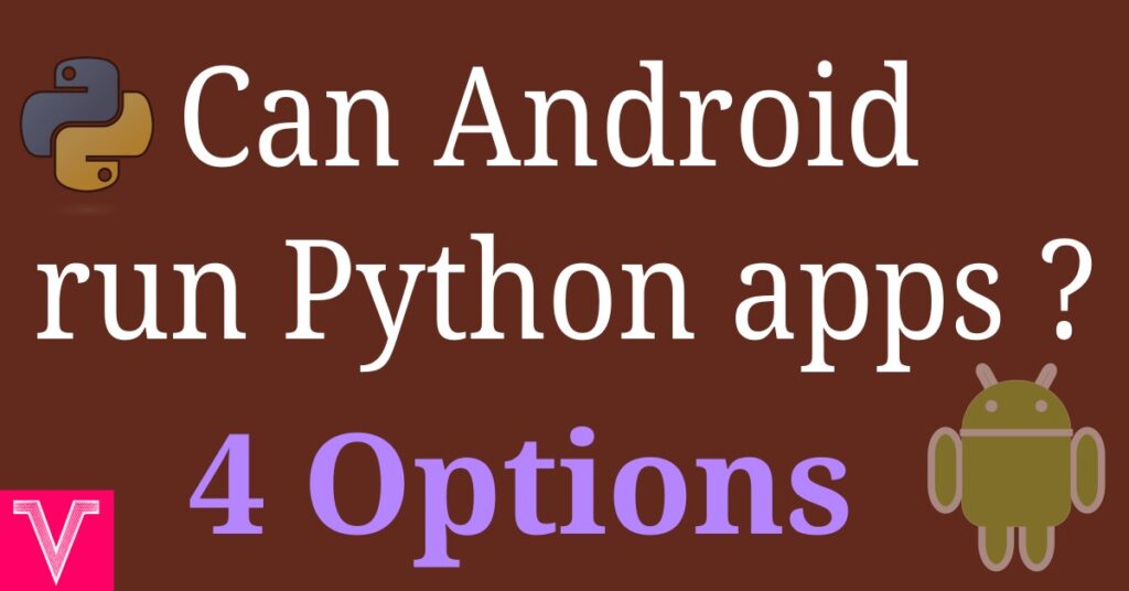 Can android run python apps